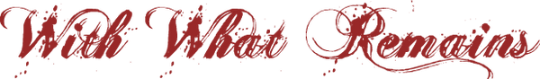 With What Remains